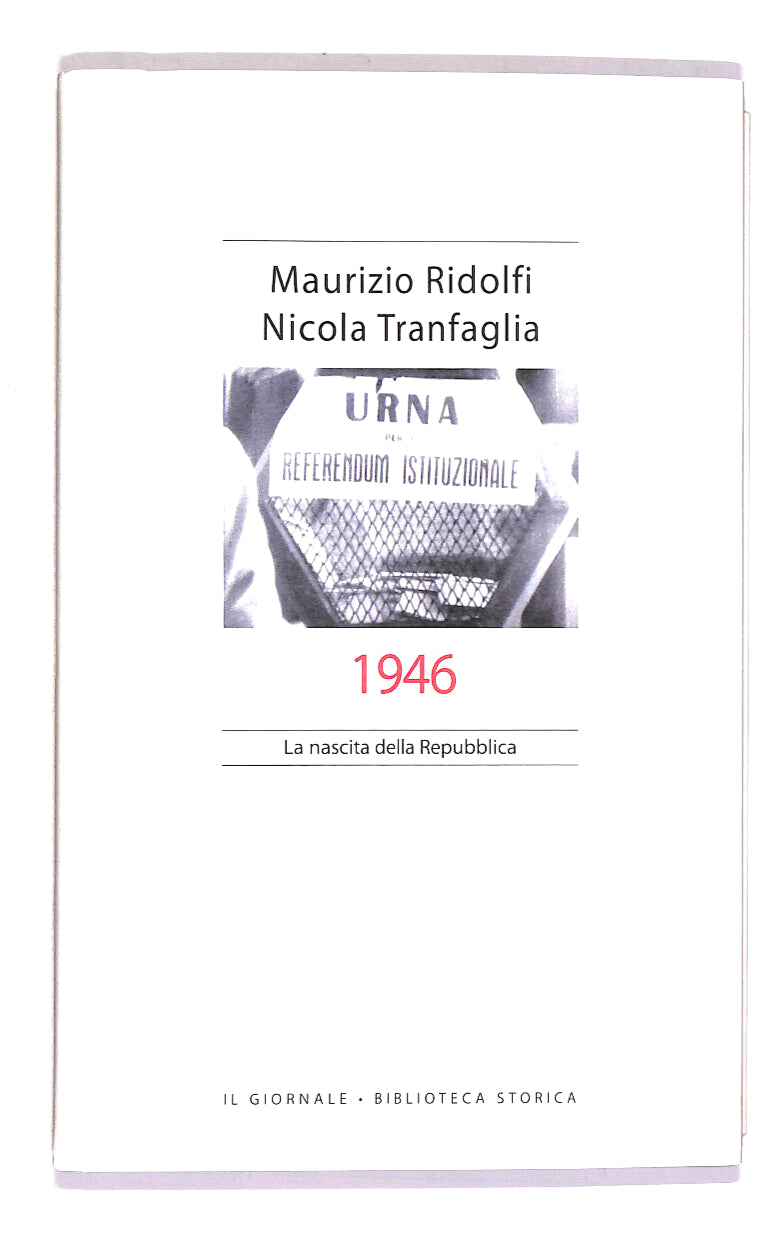 EBOND 1946 La Nascita Della Repubblica Il Giornale n 25 Libro LI017812