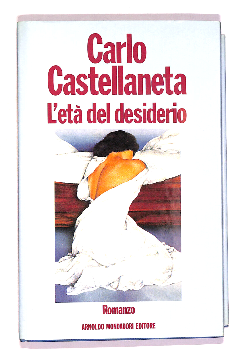 EBOND L'eta Del Desiderio Di Carlo Castellaneta Libro LI017854