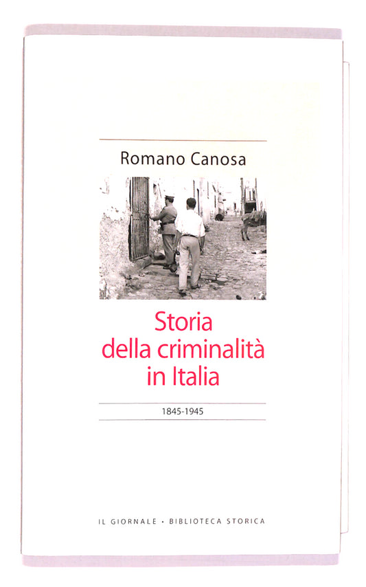 EBOND Storia Della Criminalita Italiana Il Giornale N. 42 Libro LI017909