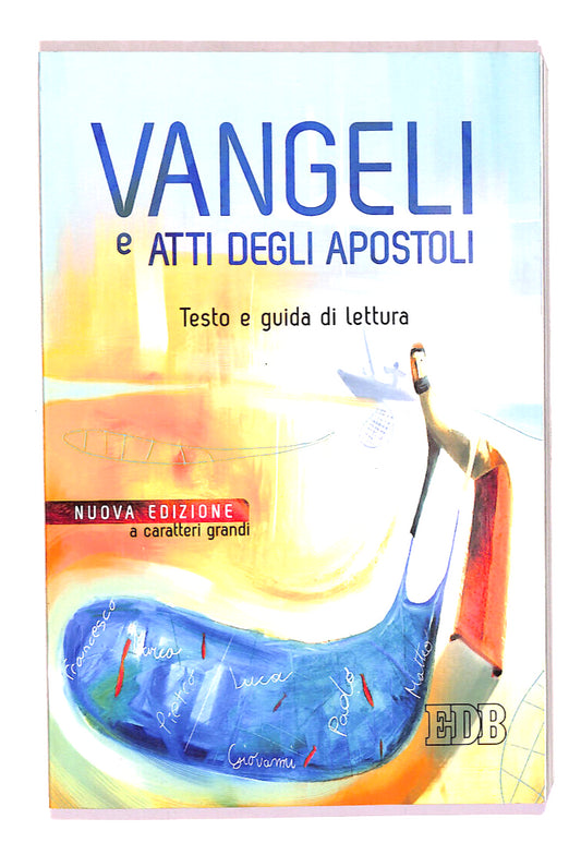 EBOND Vangeli e Atti Degli Apostoli Testo e Guida Di Lettura Libro LI017913