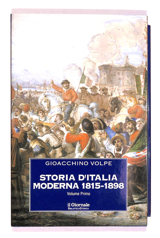 EBOND Storia D'italia Moderna 1815-1898 Vol 1 Il Giornale N. 39 Libro LI017954