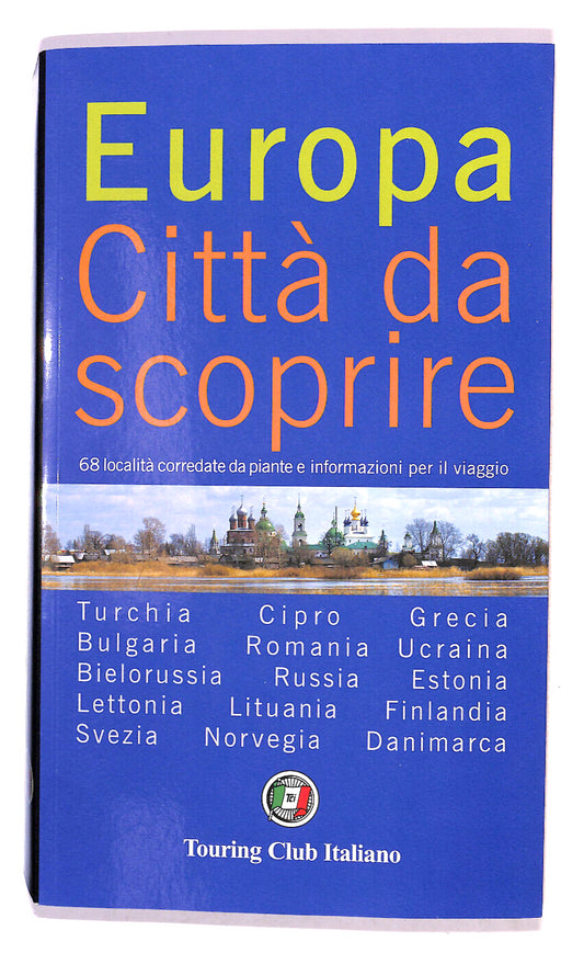 EBOND Europa Citta Da Scoprire Touring Club Italiano N.2 Libro LI018019