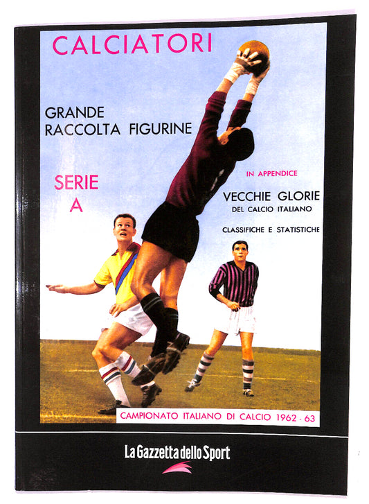 EBOND La Gazzetta Dello Sport Figurine Calciatori 1962/63 Libro LI018024