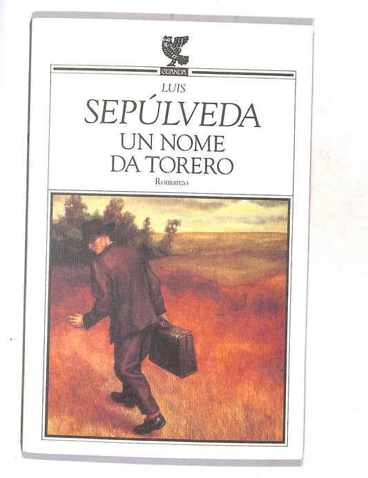 EBOND Un Nome Da Torneo Di Luis Sepulveda Libro LI018104