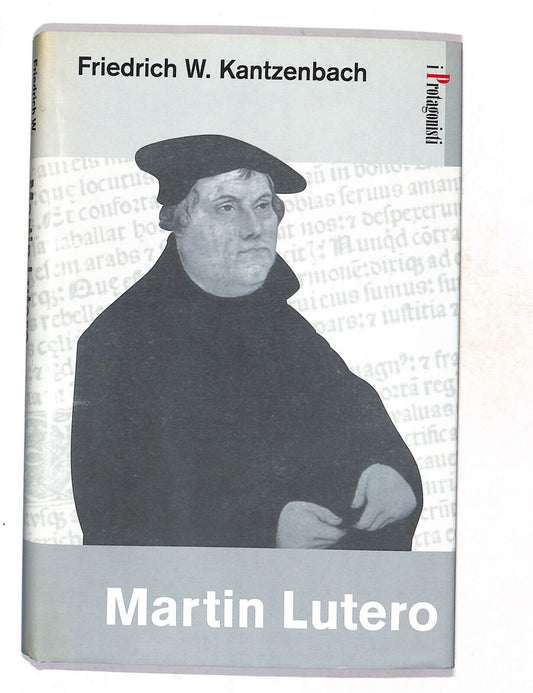 EBOND I Protagonisti Martin Lutero Di Frandrich W. Kantzenbach Libro LI018162