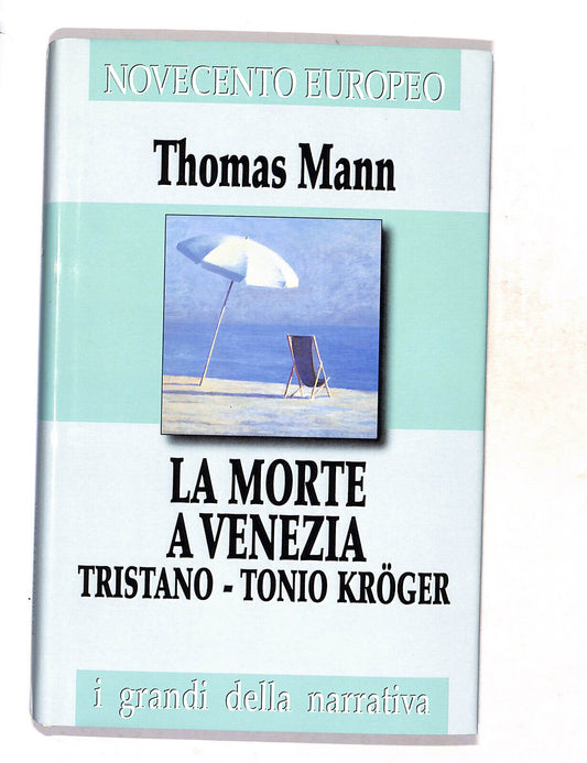 EBOND La Morte a Venezia Tristsno - Tonio Kroger Di Thomas Mann Libro LI018211