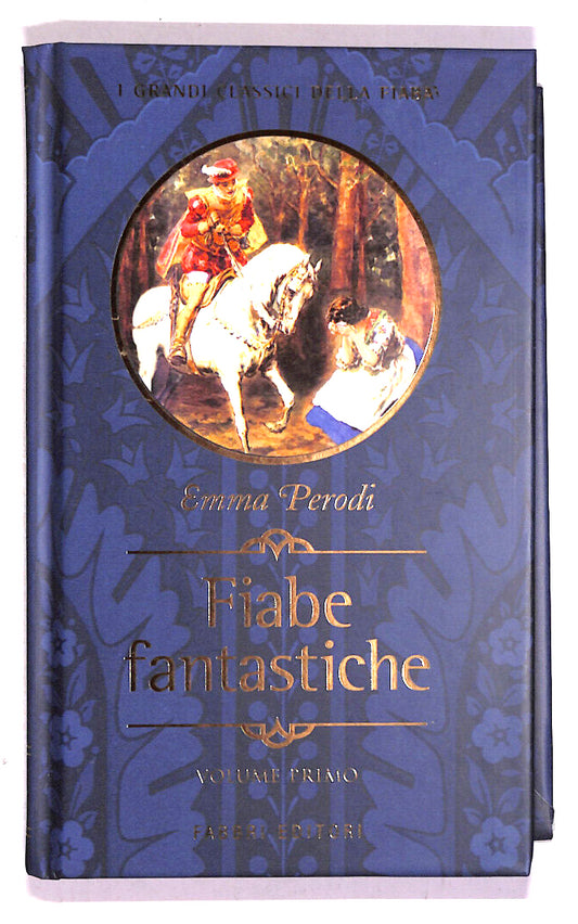 EBOND Fiabe Fantastiche Vol 1 Classici Della Fiaba Fabbri Libro LI018307