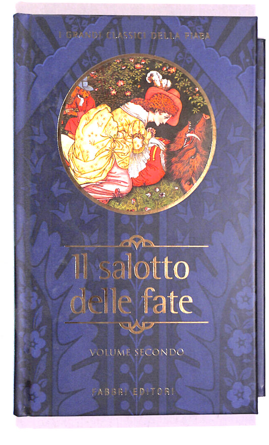 EBOND Il Salotto Delle Fate Classici Della Fiaba Fabbri Ed. Libro LI018309