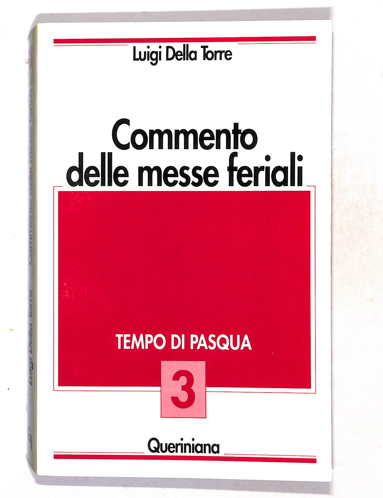 EBOND Commento Delle Messe Feriali Vol.3 Di Luigi Della Torre Libro LI018407