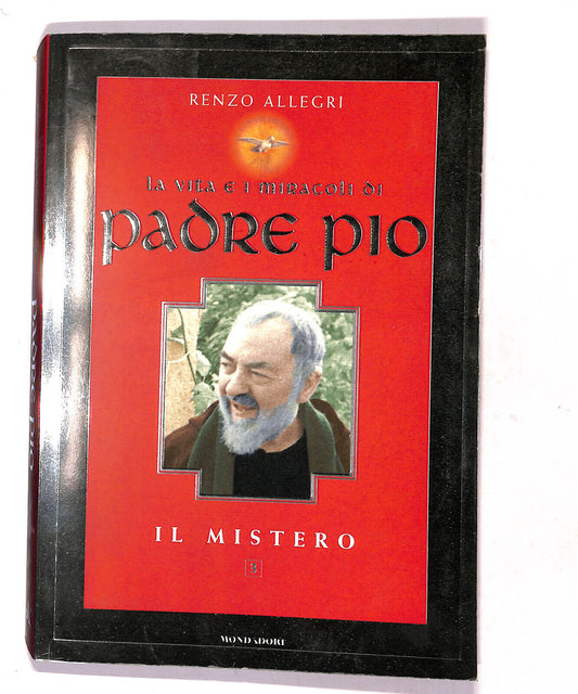 EBOND La Vita e i Miracoli Di Padre Pio Il Mistero V.3 R.allegri Libro LI018451