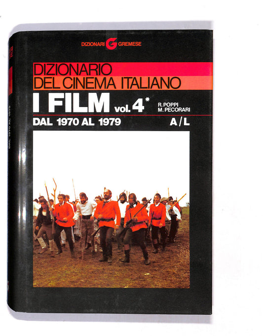 EBOND Dizionario Del Cinema Italiano i Film V.4 1970/1979 A/l Libro LI018500