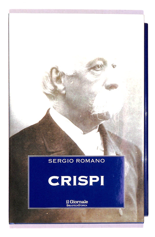 EBOND Crispi Di Sergio Romano Il Giornale N.36 Libro LI018555