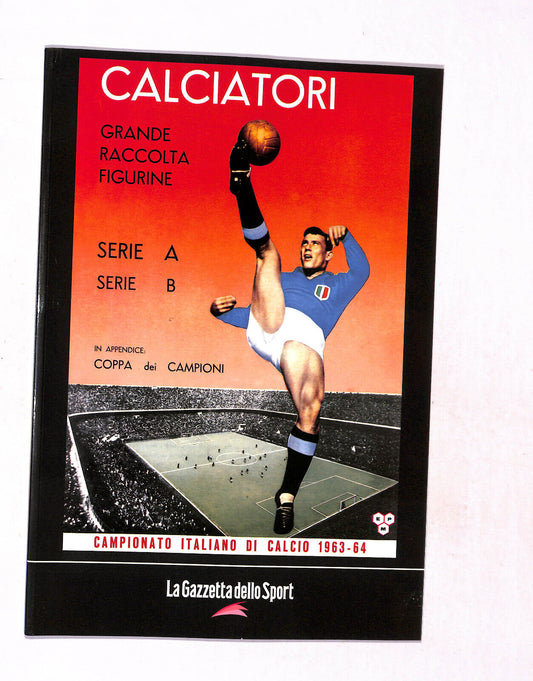 EBOND La Gazzetta Dello Sport Figurine Calciatori 1963/64 Libro LI018652