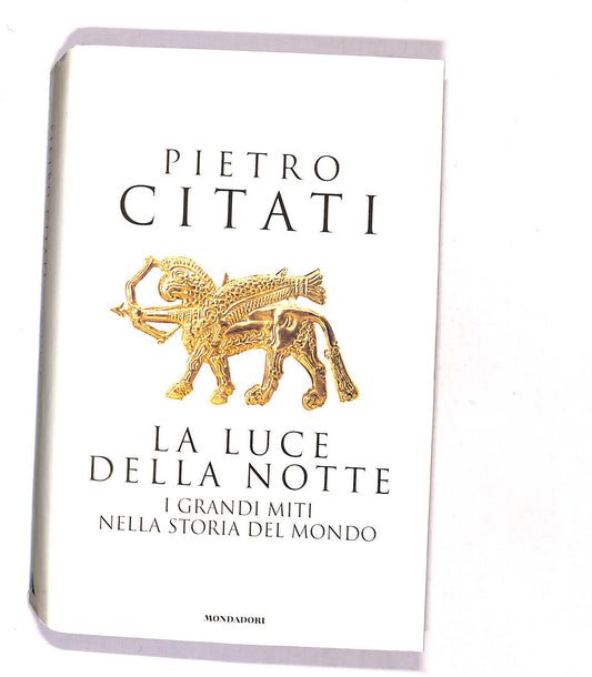 EBOND La Luce Della Notte Di Pietro Citati Libro LI018718