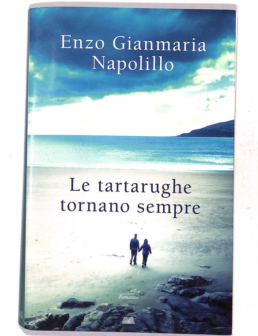 EBOND Le Tartarughe Tornano Sempre Di Enzo Gianmaria Napolillo Libro LI018721