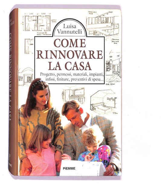 EBOND Come Rinnovare La Casa Di Luisella Vannutelli Libro LI018751