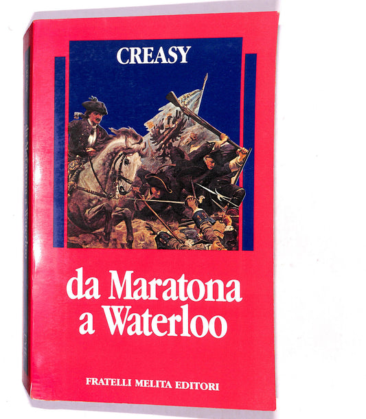 EBOND Da Maratona a Waterloo Di Edoardo Creasy Libro LI018752