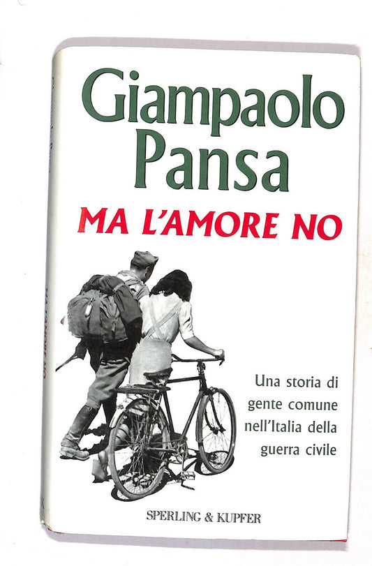 EBOND Ma L'amore No Di Gianpaolo Pansa Libro LI018806