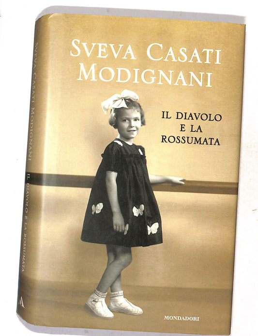 EBOND Il Diavolo e La Rossumata Di Sveva Casati Modignani Libro LI018808