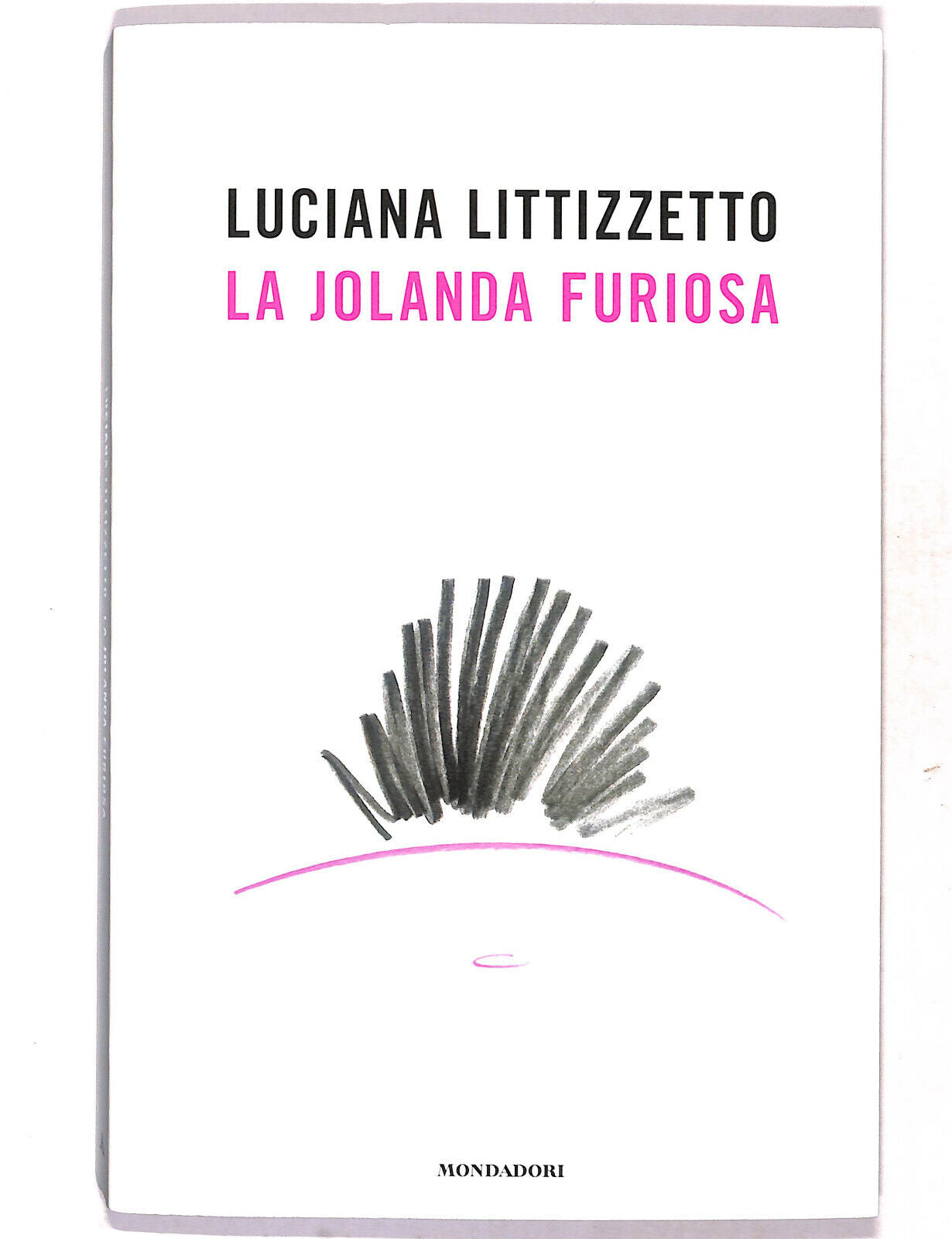 EBOND La Jolanda Furiosa Di Luciana Littizzetto Libro LI018812