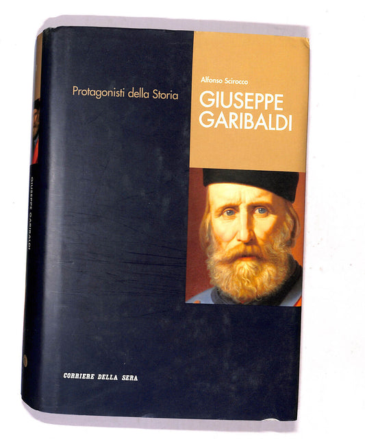 EBOND Protagonisti Della Storia Giuseppe Garibaldi Di A. Scirocco Libro LI018908