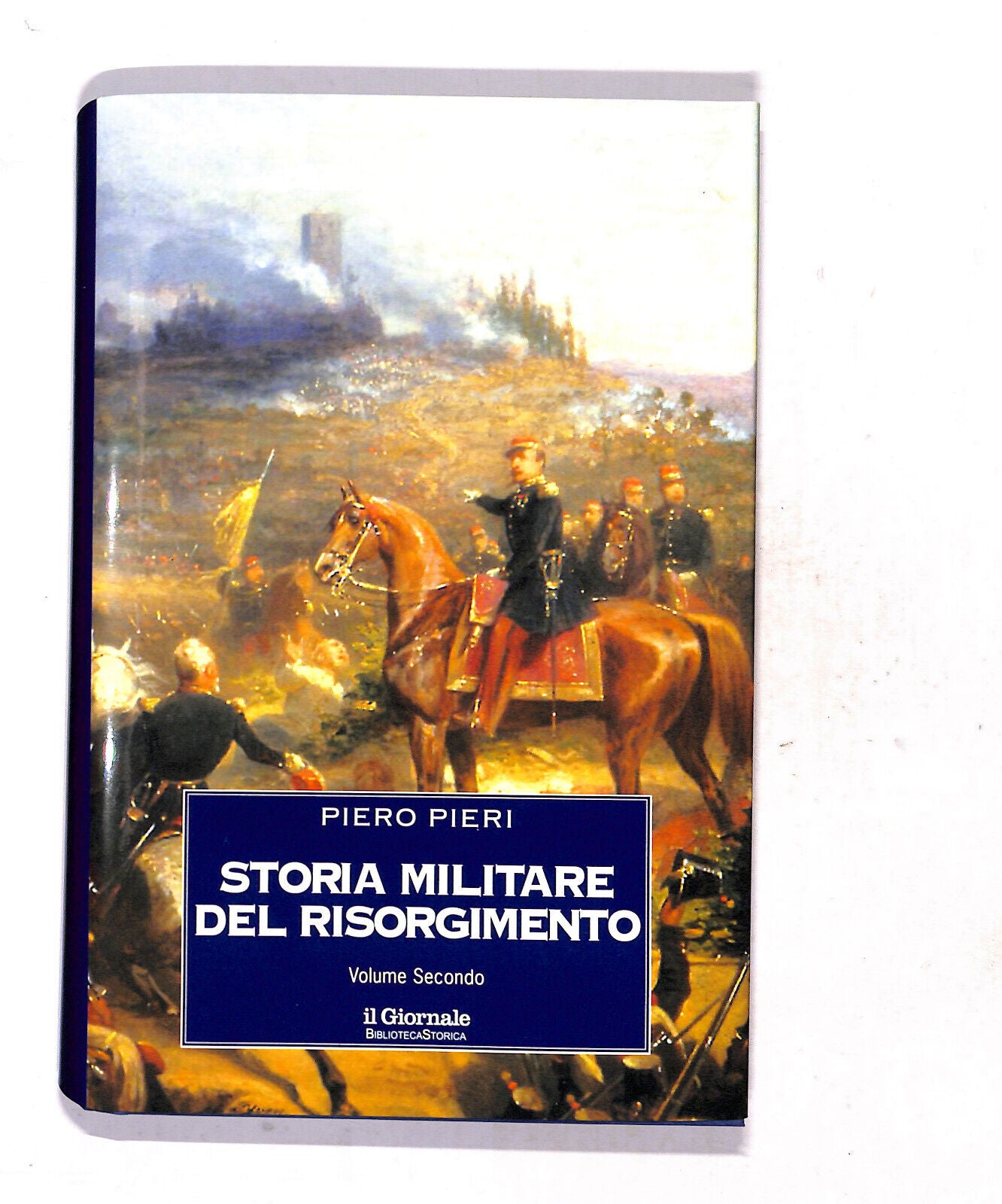 EBOND Biblioteca Storica Storia Militare Del Risorgimento Vol. 2 Libro LI019050