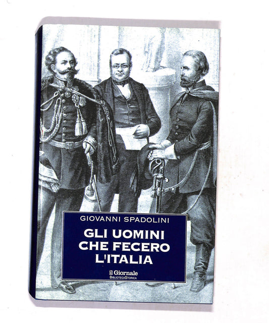 EBOND Biblioteca Storica Gli Uomini Che Fecero L'italia Spadolini Libro LI019053