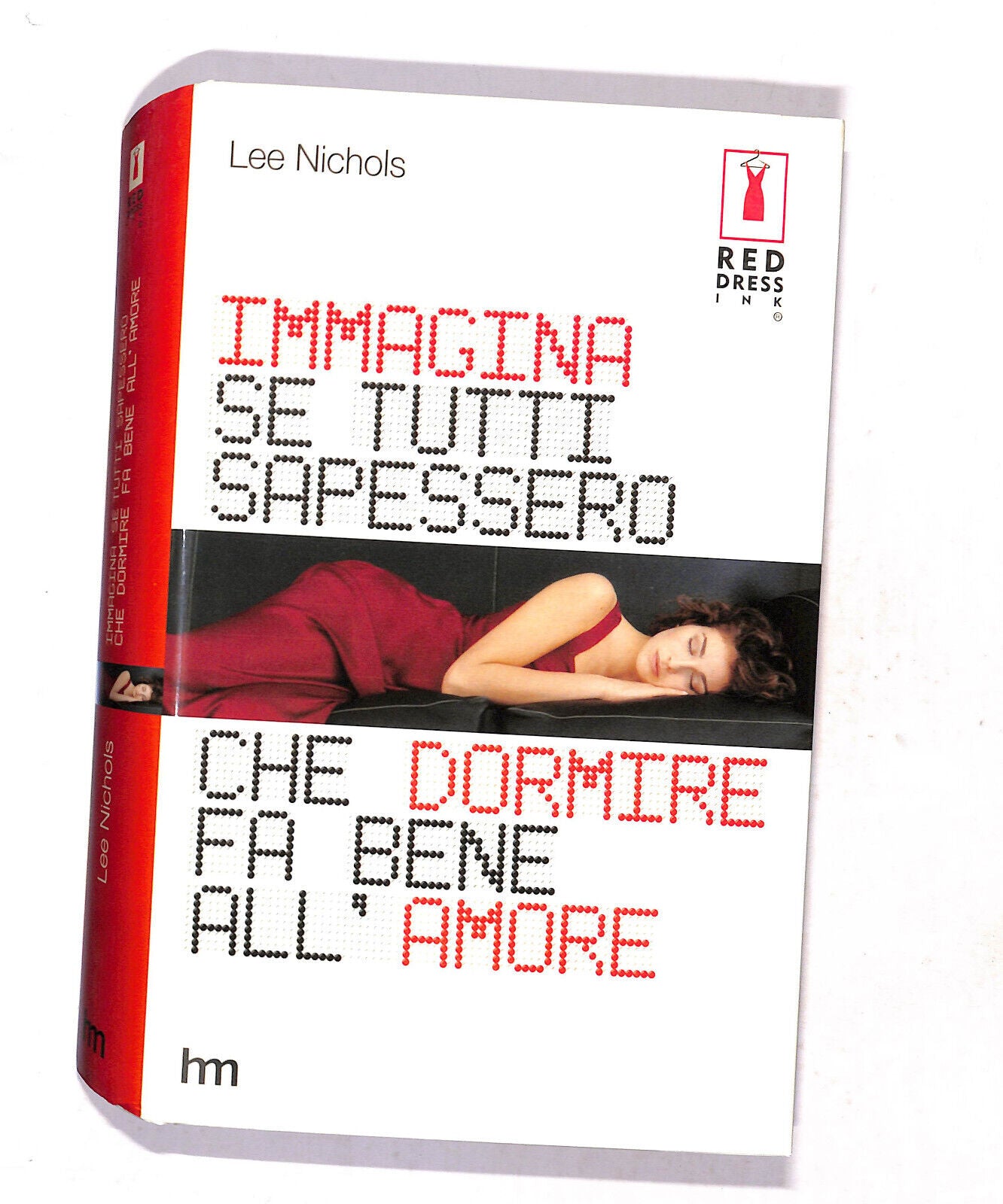 EBOND Immagina Se Tutti Sapessero Che Dormire Fa Bene All'amore Libro LI019055