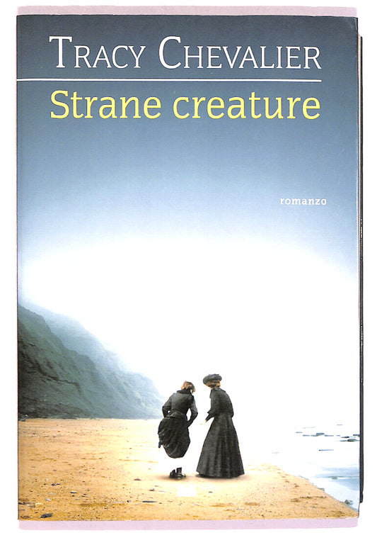 EBOND Strane Creauture Di Tracy Chevalier Libro LI019154