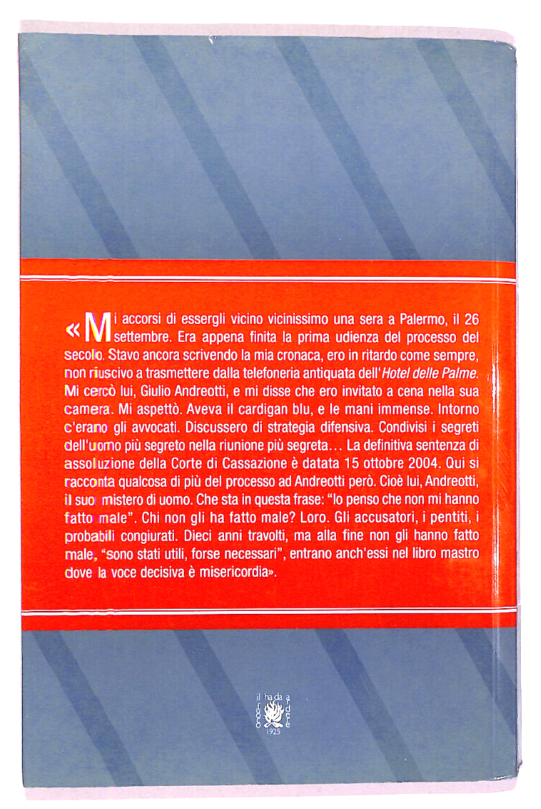 EBOND Non Mi Hanno Fatto Male -10 Anni Con Andreotti Di R. Farina Libro LI019156
