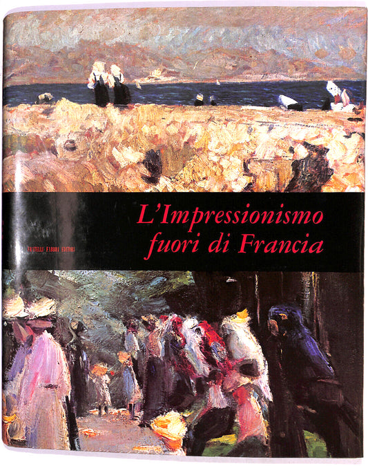 EBOND L'impressionismo Fuori Di Francia Mensili D'arte Fabbri N17 Libro LI019200