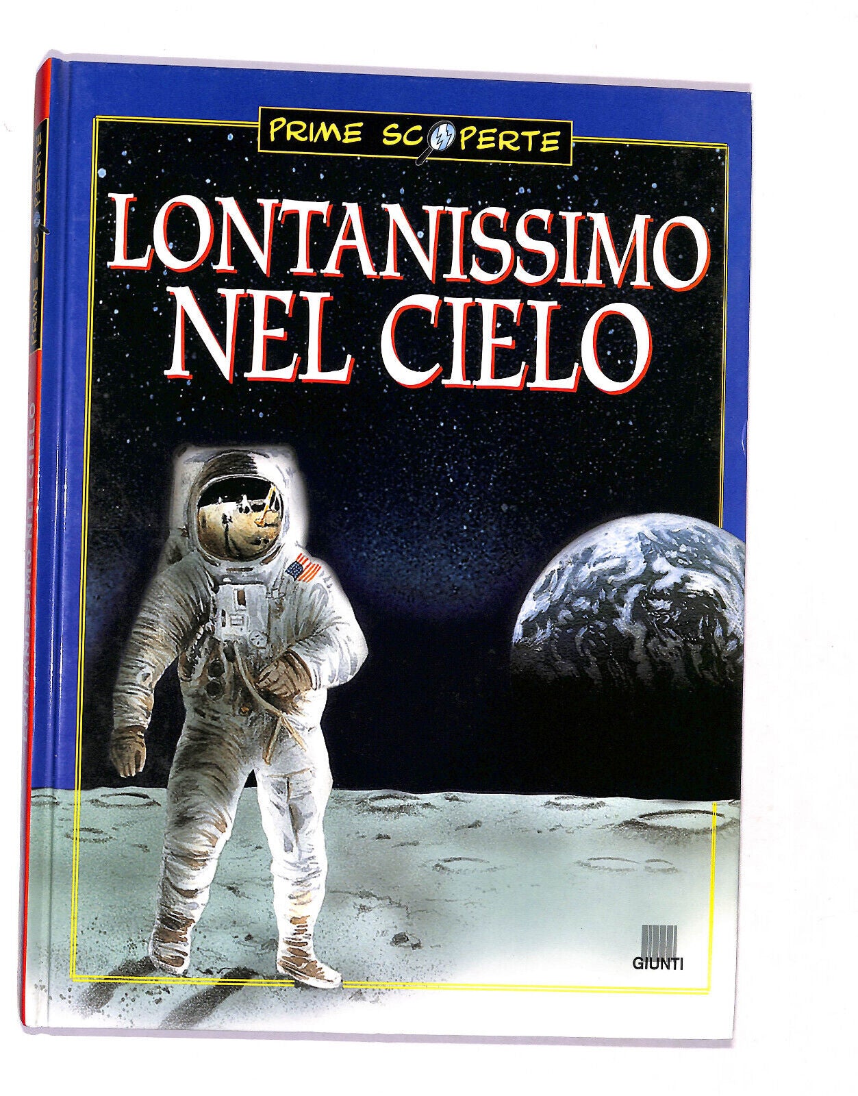 EBOND Lontanissimo Nel Cielo Prime Scoperte Giunti Editore Libro LI019251