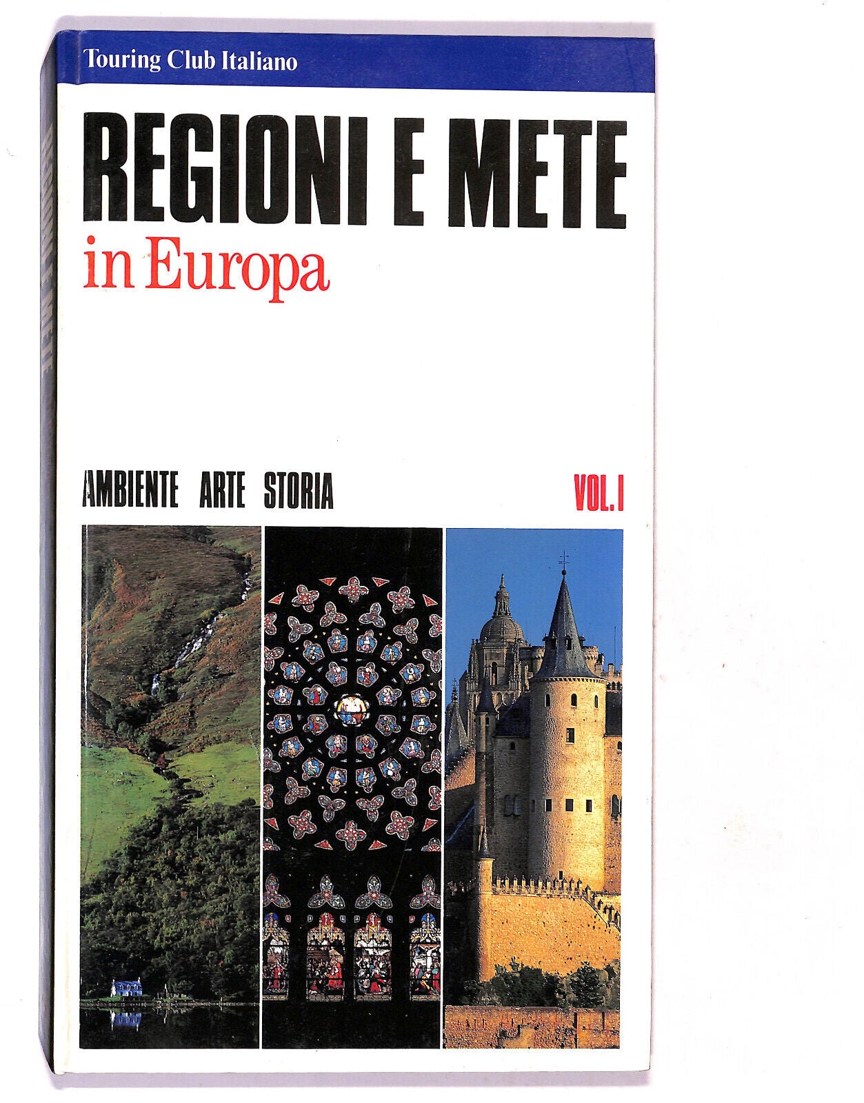 EBOND Regioni e Mete In Europa Touring Club Italiano Volume 1 Libro LI019258