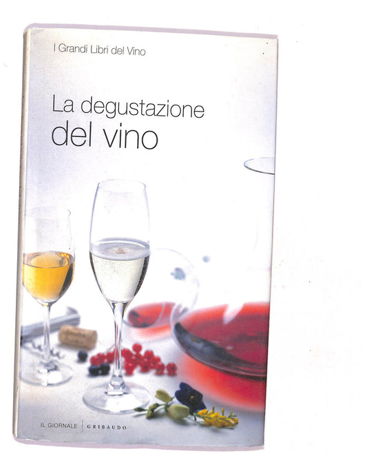 EBOND I Grandi Libri Del Vino La Degustazione Del Vino Gribaudo Libro LI019261