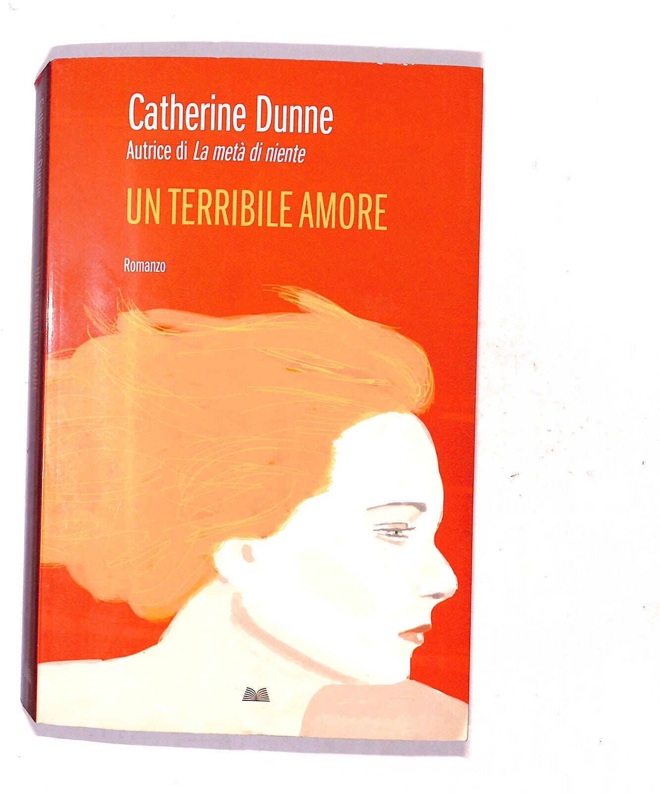 EBOND Un Terribile Amore Di Catherine Dunne Libro LI019352