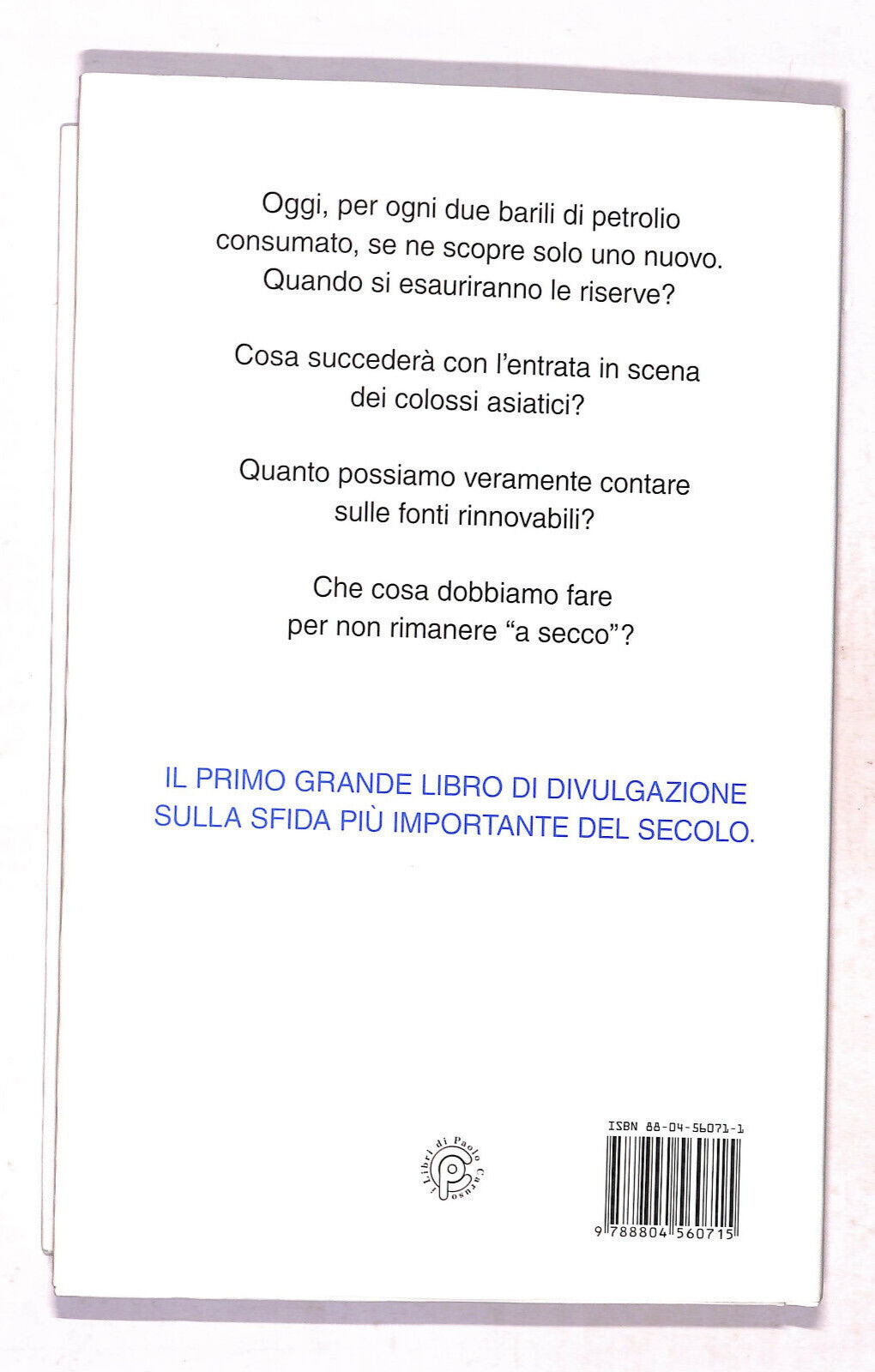 EBOND La Sfida Del Secolo Piero Angela e Lorenzo Pinna Libro LI019353