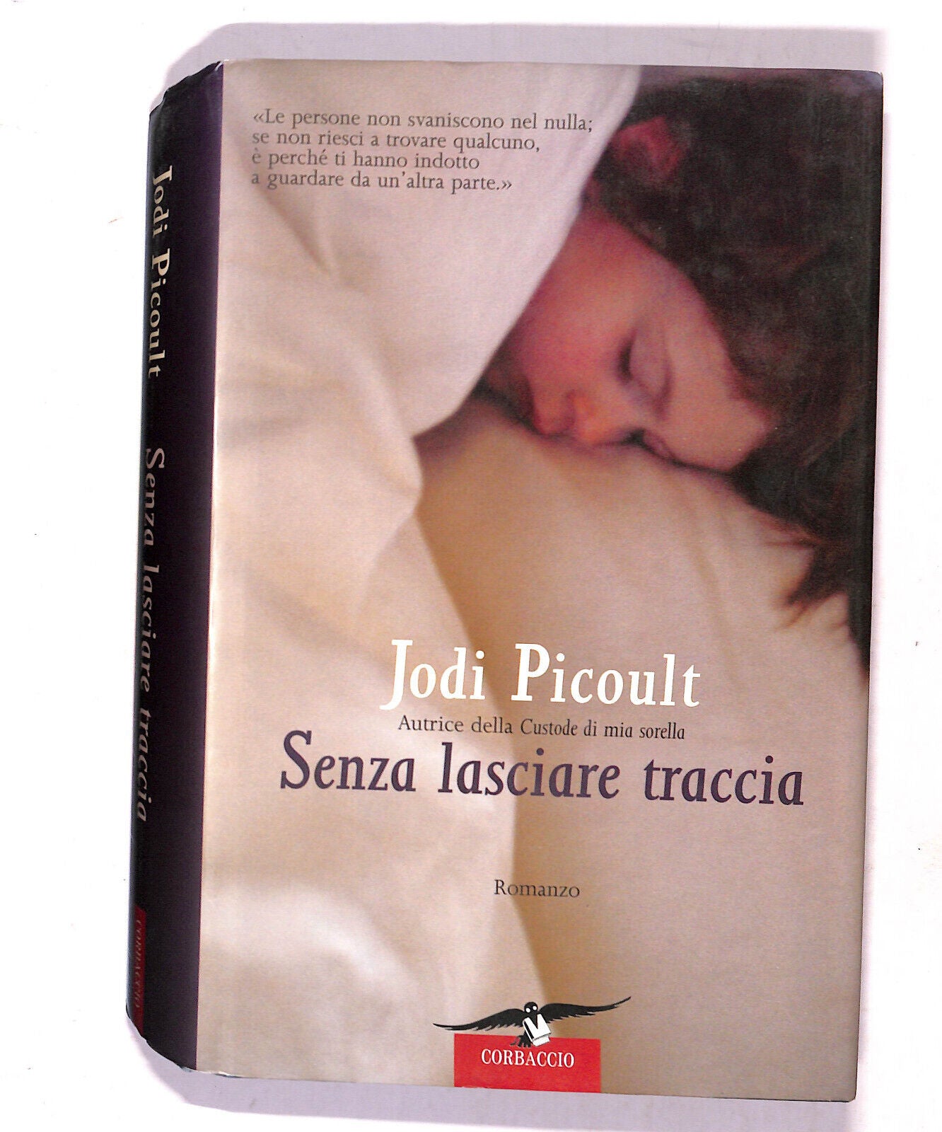 EBOND Senza Lasciare Traccia Di Jodi Picoult Libro LI019400