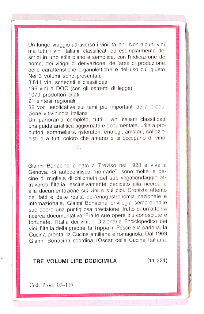 EBOND Lo Stivale In Bottiglia Vol 3 Enc. Vini Di Gianni Bonacina Libro LI019505