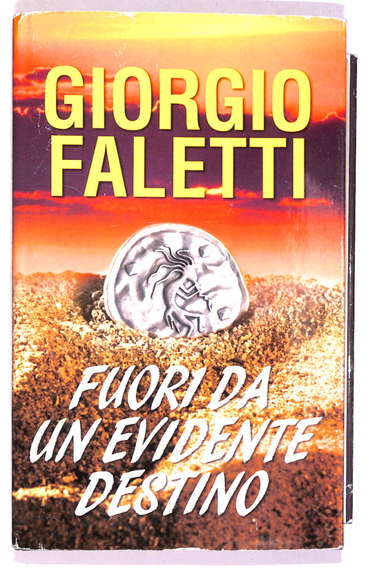 EBOND Fuori Da Un Evidente Destino Di Giorgio Faletti Libro LI019508