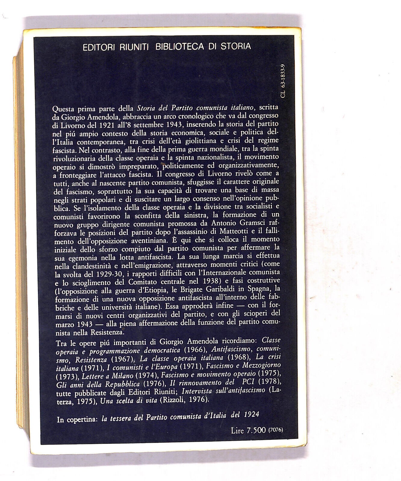 EBOND Storia Del Partito Comunista Italiano 1921/1943 G. Amendola Libro LI019556