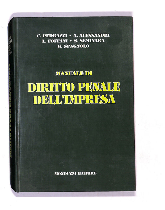 EBOND Manuale Di Diritto Penale Dell' Impresa Monduzzi Editore Libro LI019602