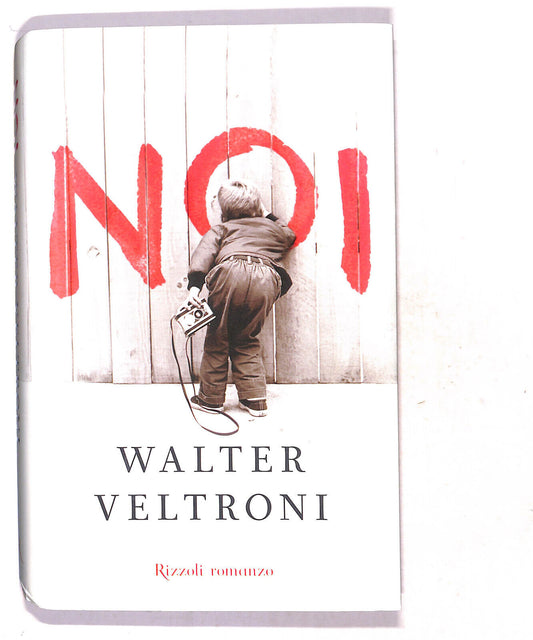 EBOND Noi Di Walter Veltroni Libro LI019655