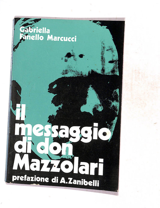 EBOND Il Messaggio Di Don Mazzolari Gabriella Fanello Marcucci Libro LI019705