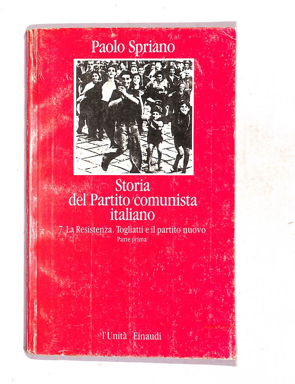 EBOND Storia Del Partito Comunista Italiano 1a Parte Paolo Spriano Libro LI019710