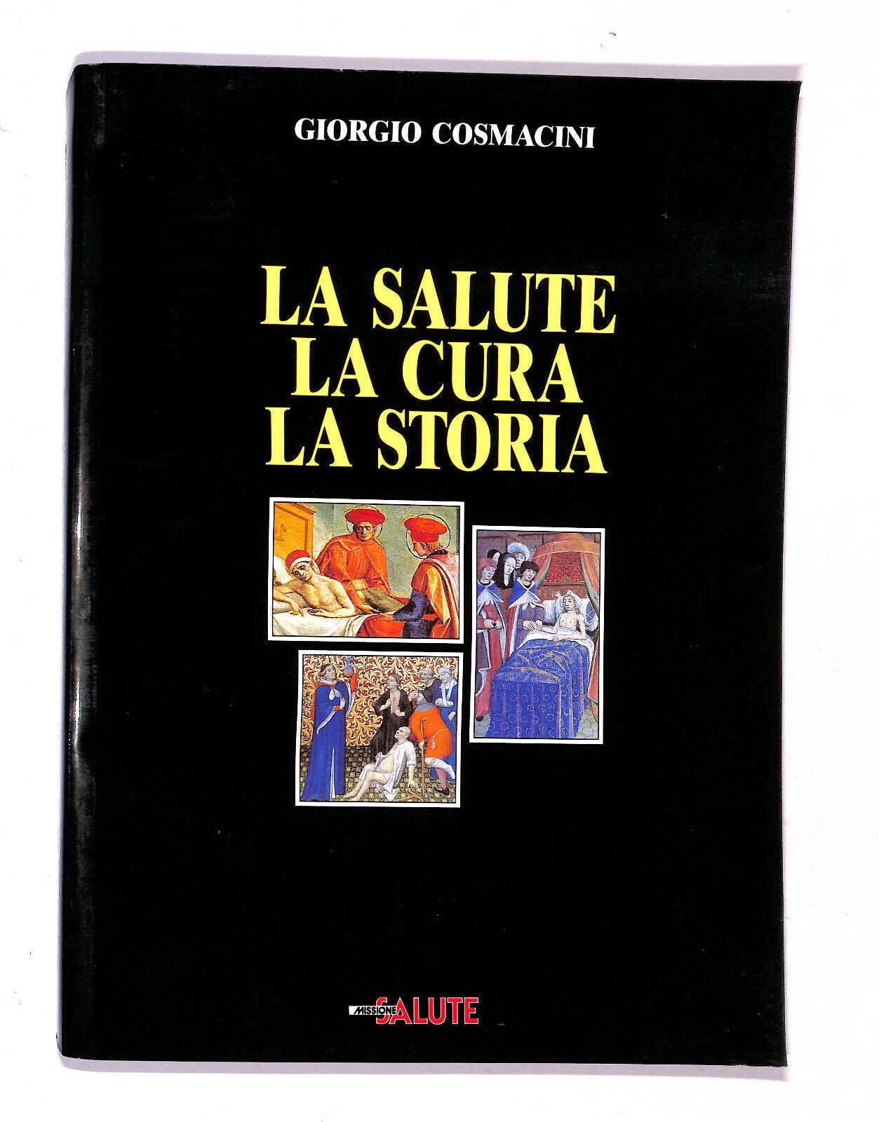 EBOND La Salute La Cura La Storia Di Giorgio Cosmacini Libro LI019752