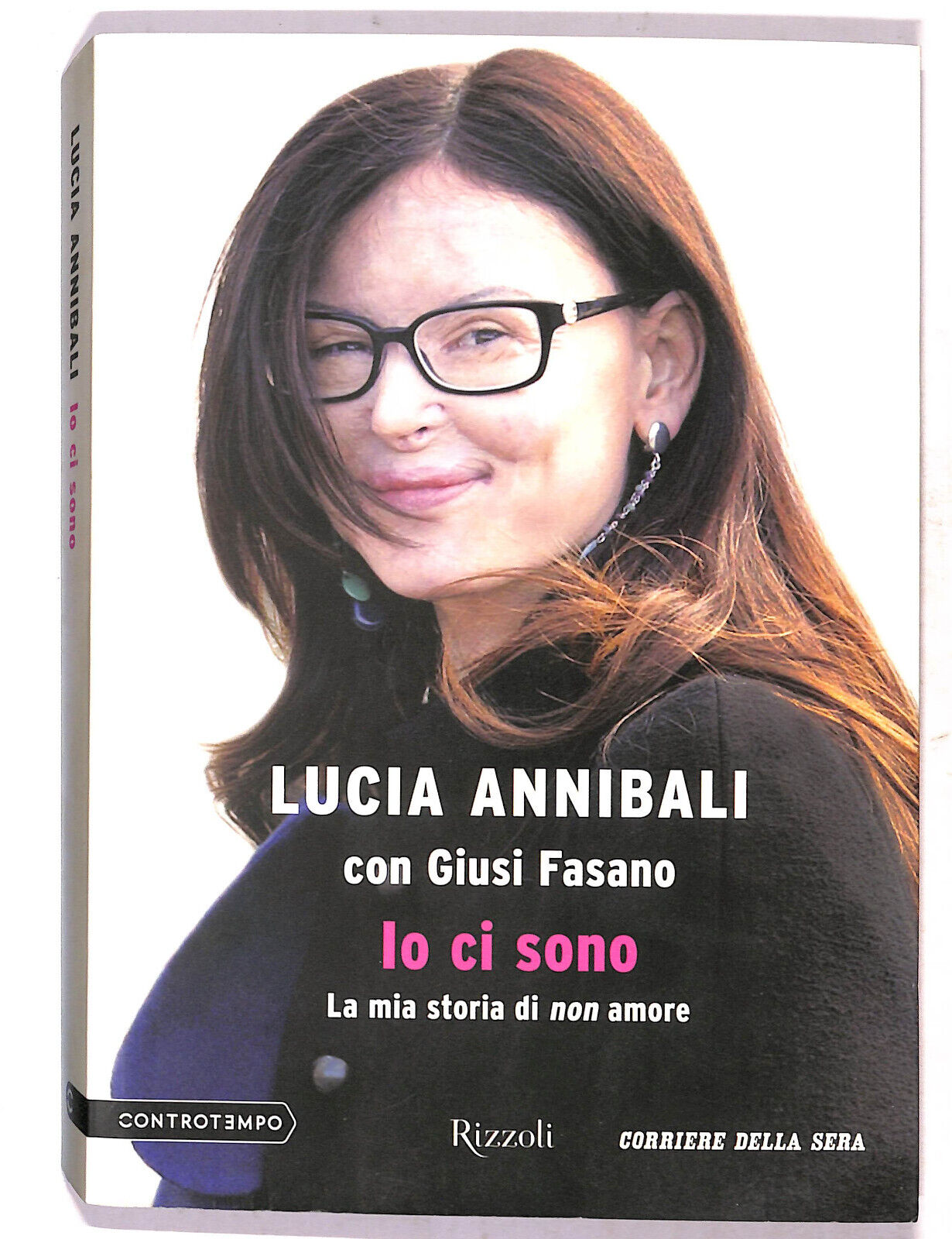 EBOND La Mia Storia Di Non Amore Di Lucia Annibali Con G. Fasano Libro LI019800