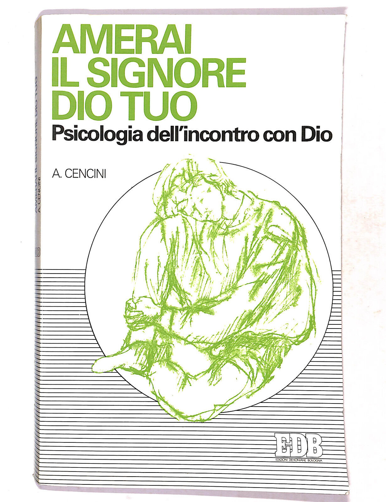 EBOND Amerai Il Signore Dio Tuo Di Amedeo Cencini Libro LI019863