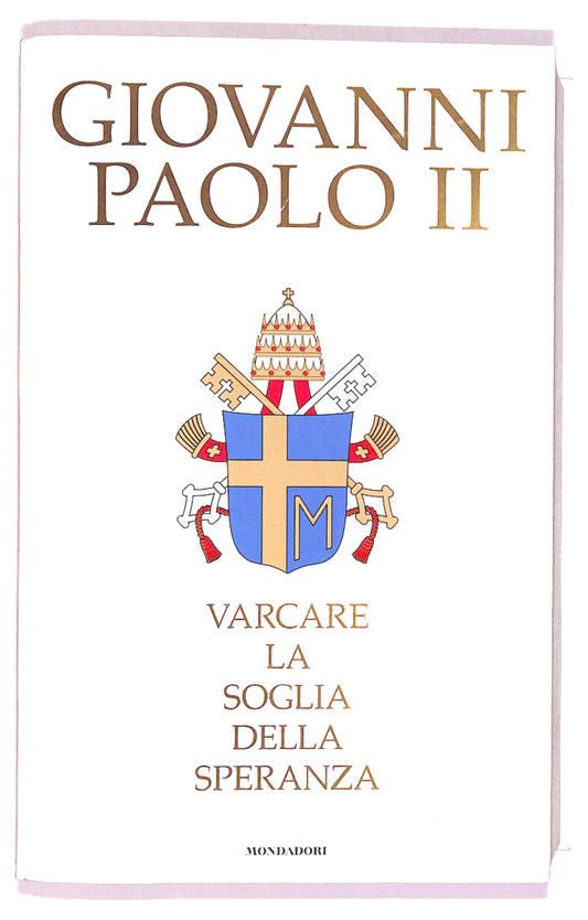 EBOND Varcare La Soglia Della Speranza Di Giovanni Paolo Ii Libro LI019904