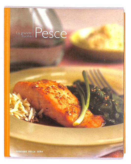 EBOND La Grande Cucina Pesce Corriere Della Sera Libro LI019906