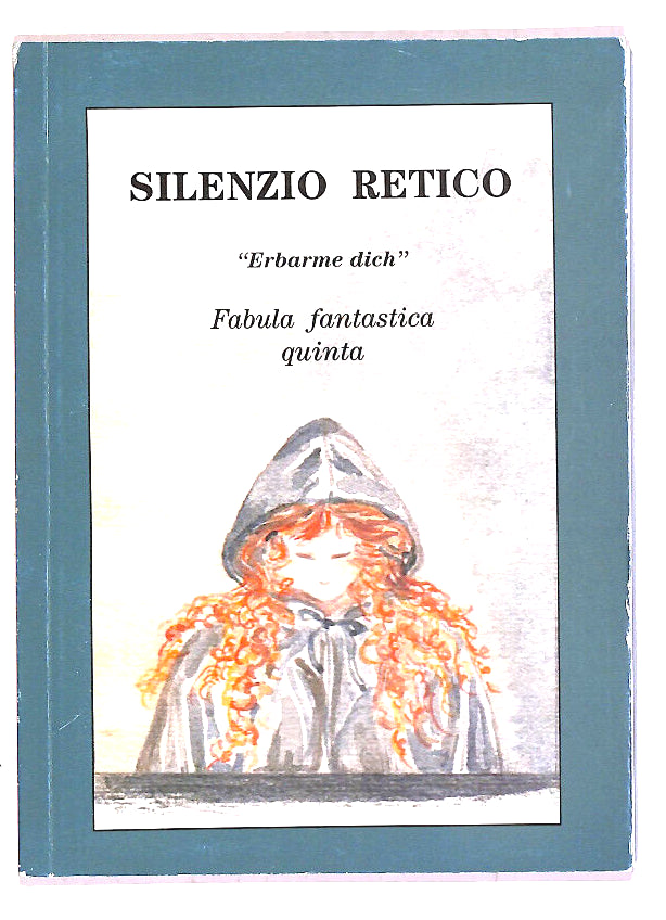 EBOND Silenzio Retico Di Innocenzo Benvenuto Bona Libro LI019955